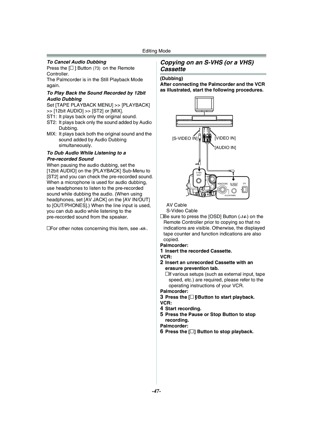 Philips PV-GS55 operating instructions Copying on an S-VHS or a VHS Cassette, To Cancel Audio Dubbing 