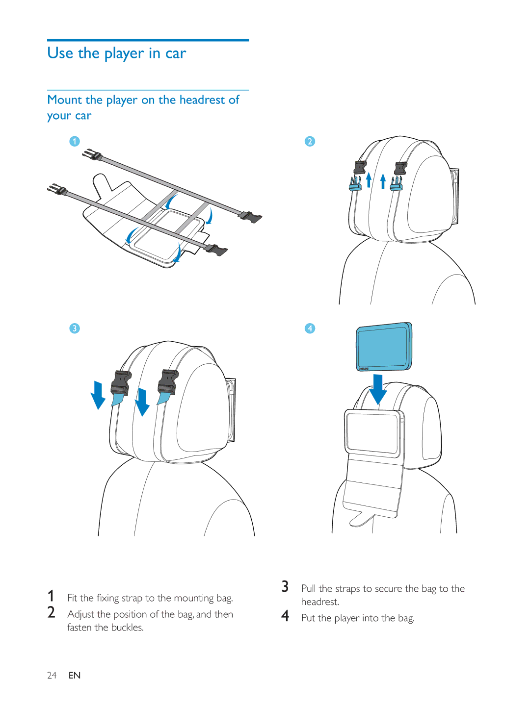 Philips PV7005 user manual Use the player in car, Mount the player on the headrest of your car 