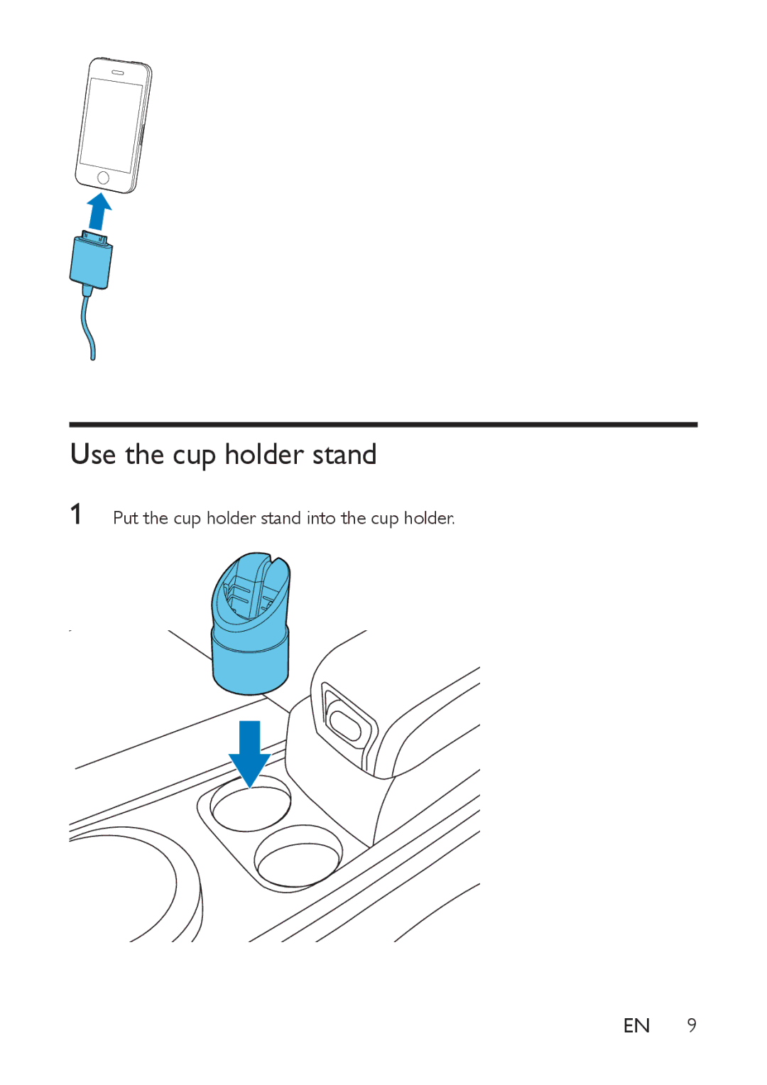 Philips PV7002I, PV9002I user manual Use the cup holder stand, Put the cup holder stand into the cup holder 