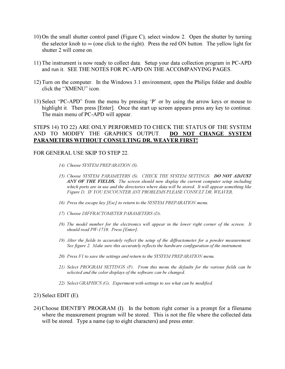 Philips PW-1710 manual Parameters Without Consulting DR. Weaver First, For General USE Skip to Step 