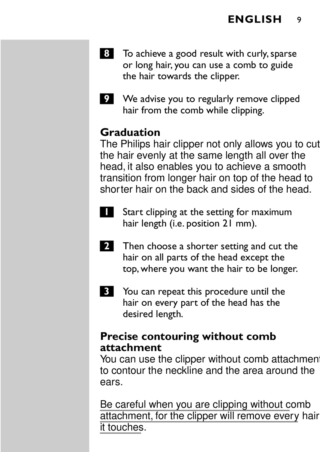 Philips QC5040 manual Graduation, Precise contouring without comb attachment, It touches 