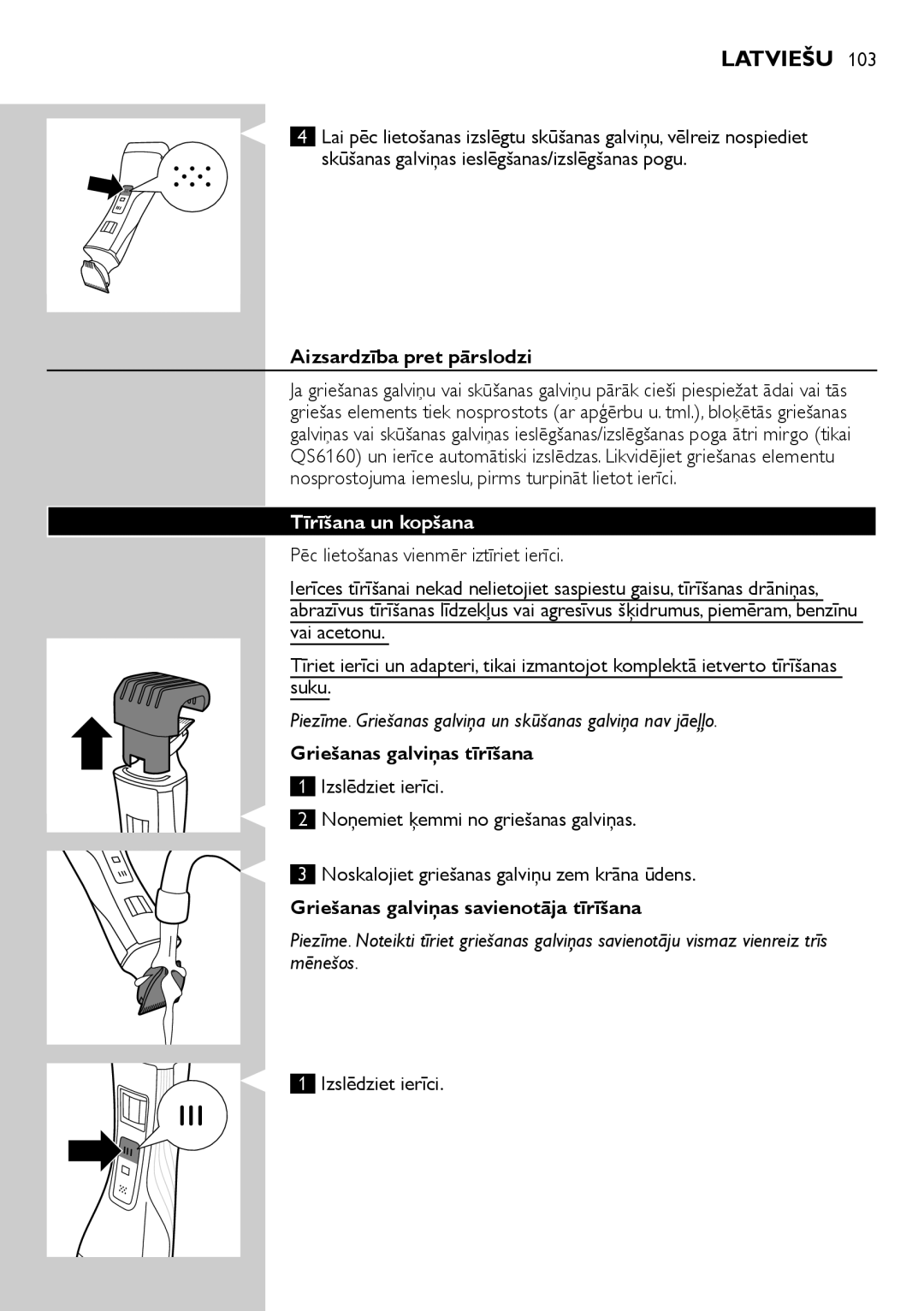 Philips QS6140 manual Aizsardzība pret pārslodzi, Tīrīšana un kopšana, Griešanas galviņas tīrīšana, Izslēdziet ierīci 