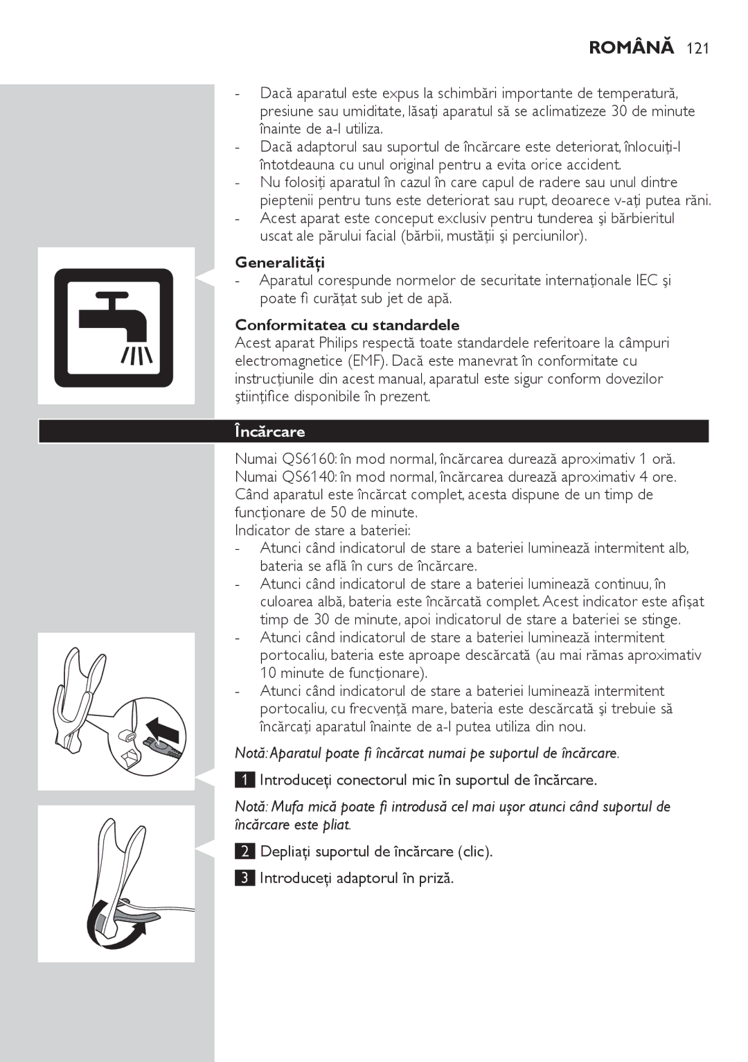 Philips QS6140 manual Română, Generalităţi, Conformitatea cu standardele, Încărcare 