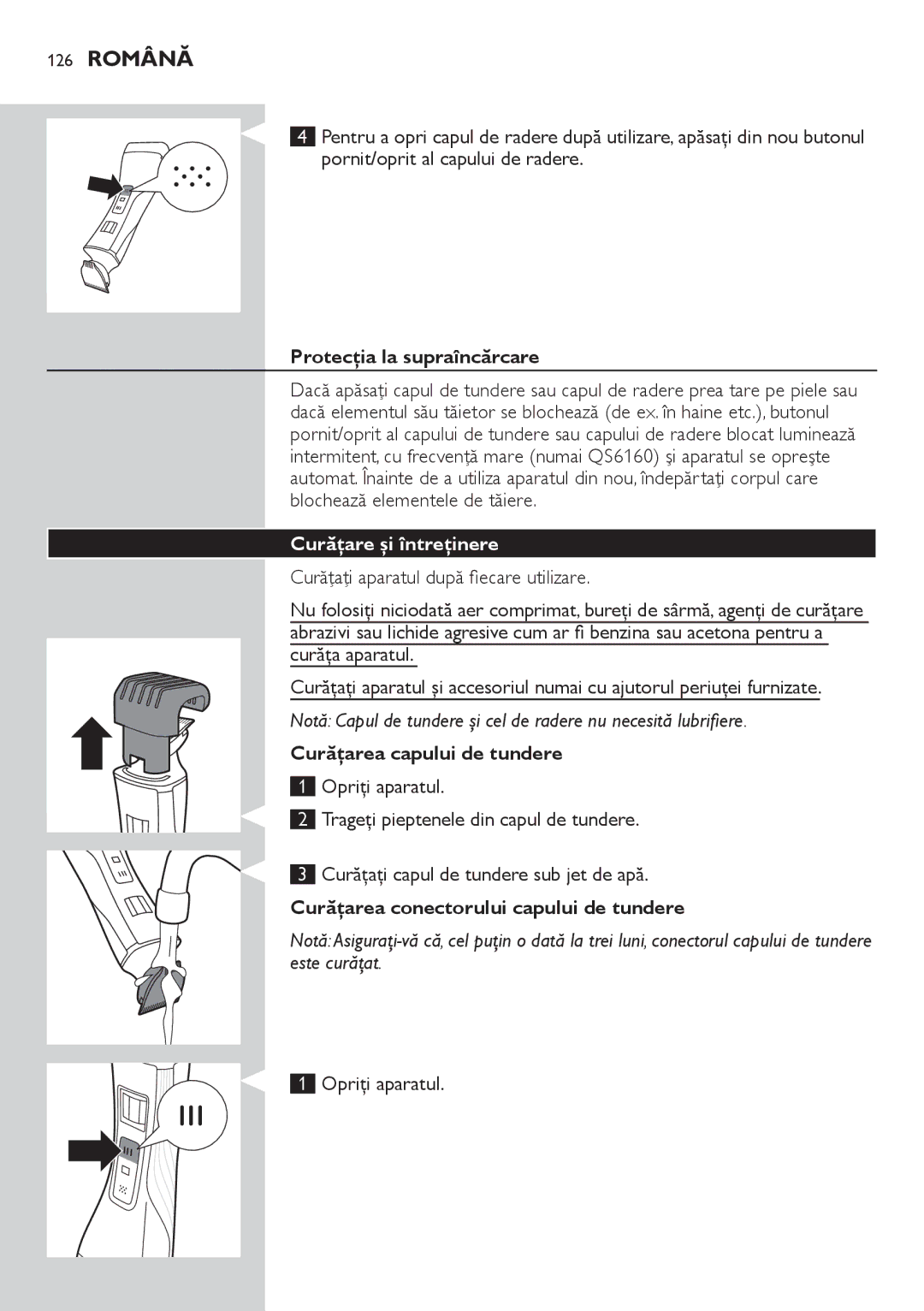 Philips QS6140 manual 126 Română, Protecţia la supraîncărcare, Curăţare şi întreţinere, Curăţarea capului de tundere 