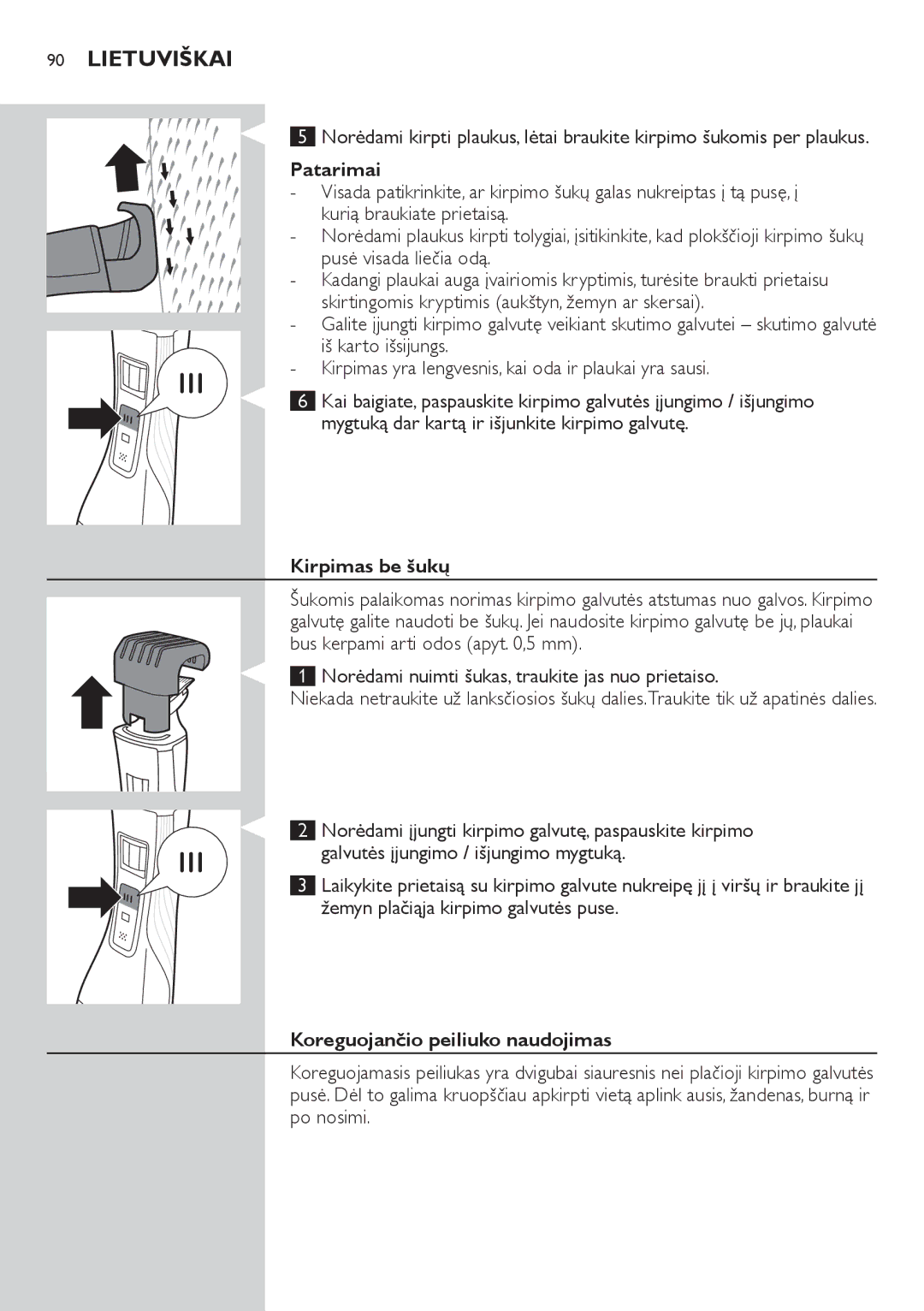 Philips QS6140 manual Patarimai, Kirpimas be šukų, Koreguojančio peiliuko naudojimas 