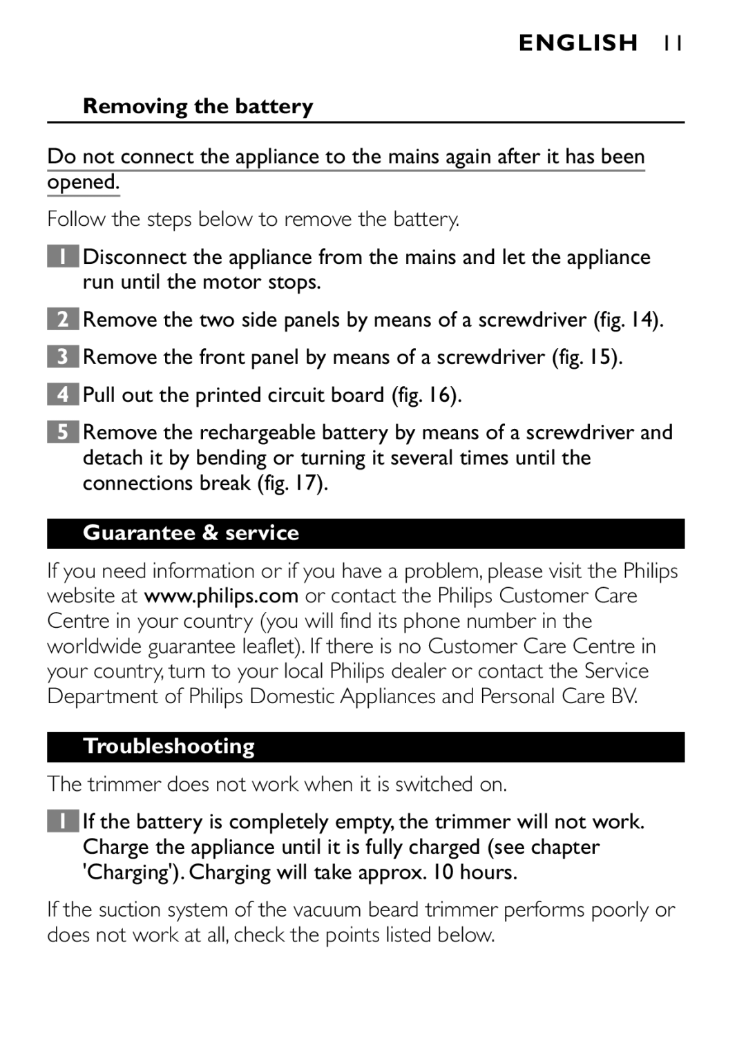 Philips QT4045 Removing the battery, Guarantee & service Troubleshooting, Trimmer does not work when it is switched on 