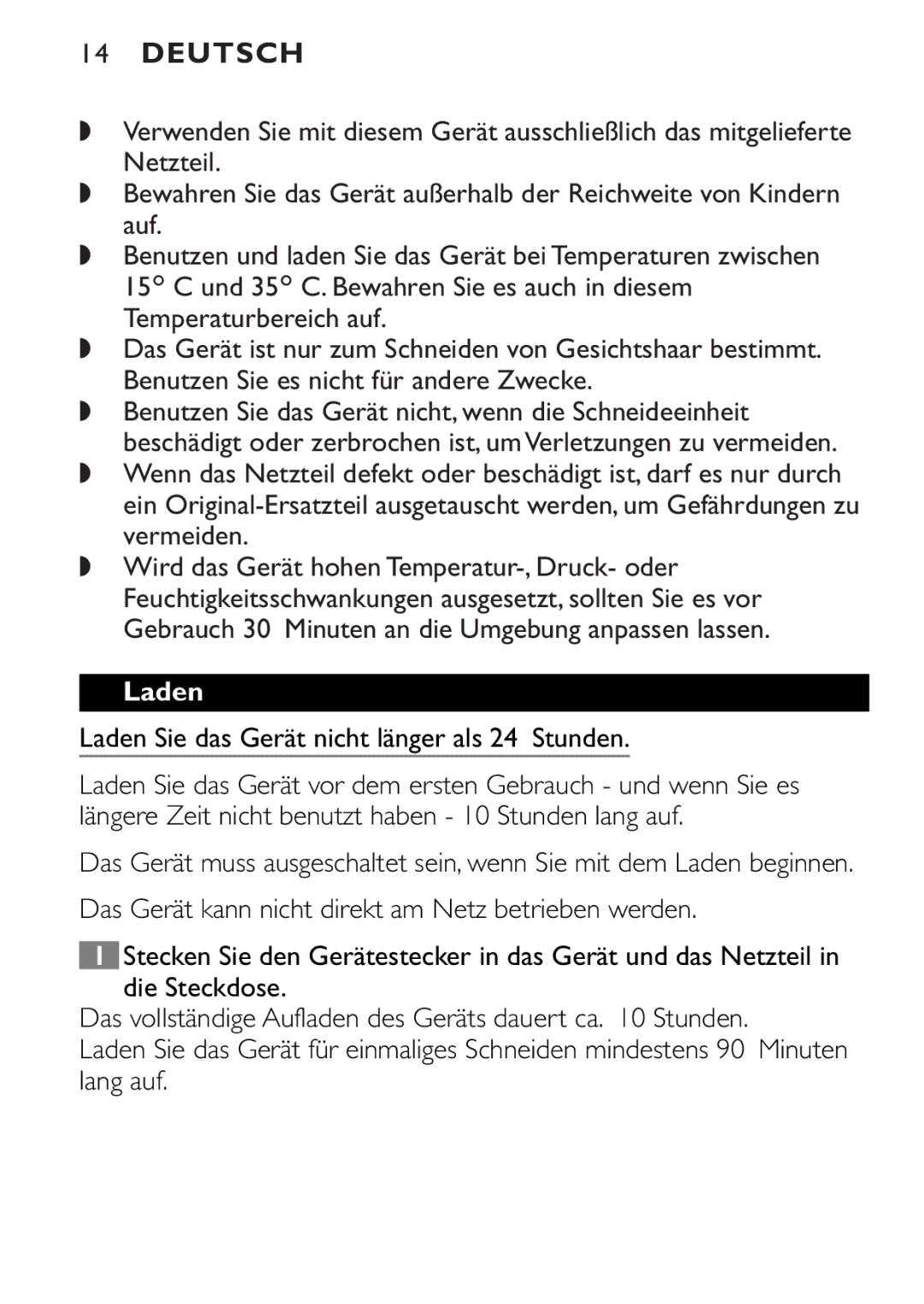 Philips QT4045 manual Deutsch, Laden Sie das Gerät nicht länger als 24 Stunden 