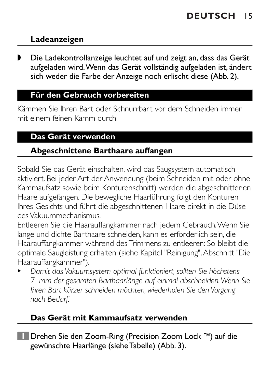 Philips QT4045 manual Ladeanzeigen, Für den Gebrauch vorbereiten, Das Gerät verwenden, Abgeschnittene Barthaare auffangen 