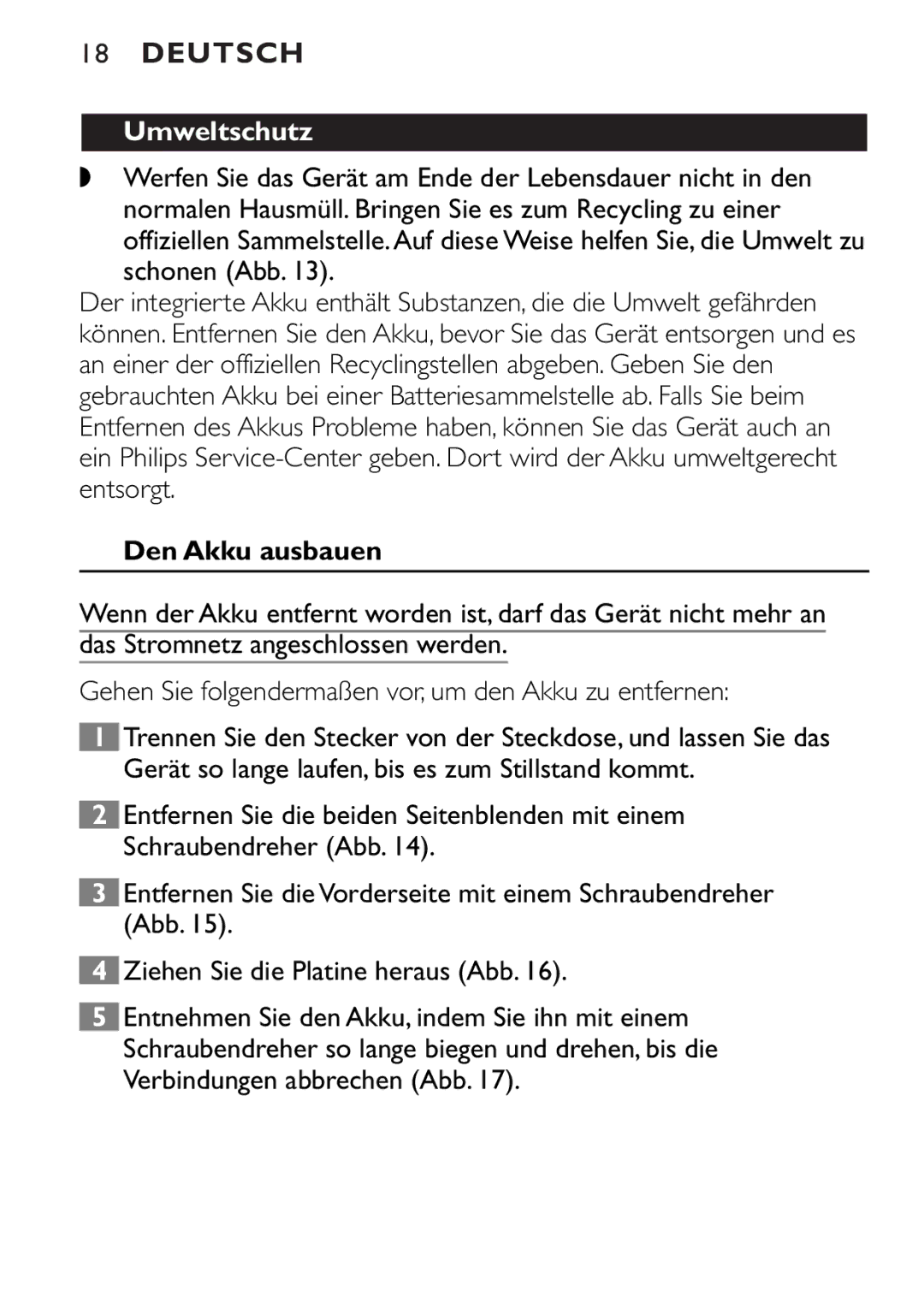 Philips QT4045 manual Umweltschutz, Den Akku ausbauen 