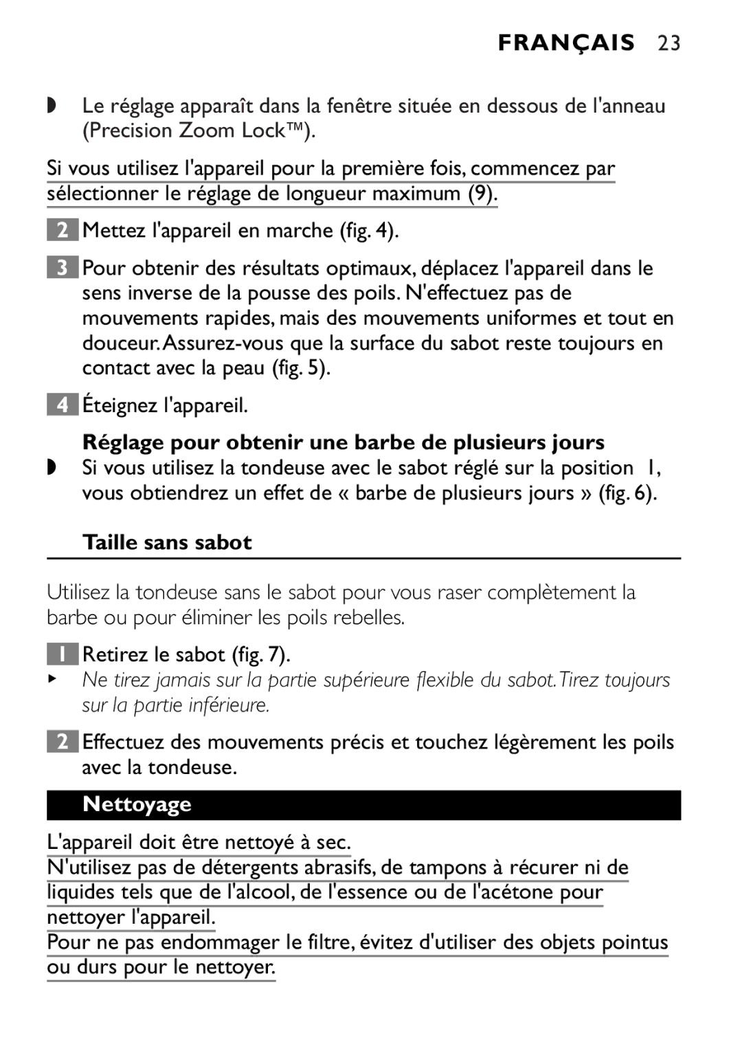 Philips QT4045 manual Réglage pour obtenir une barbe de plusieurs jours, Taille sans sabot, Retirez le sabot fig, Nettoyage 