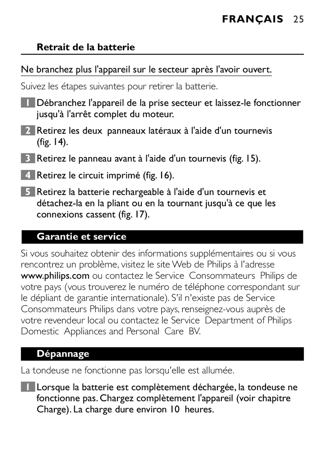 Philips QT4045 Retrait de la batterie, Garantie et service Dépannage, La tondeuse ne fonctionne pas lorsquelle est allumée 