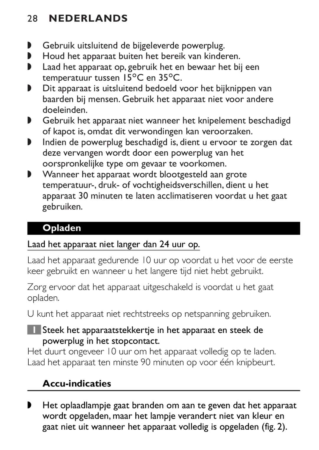 Philips QT4045 manual Nederlands, Opladen, Laad het apparaat niet langer dan 24 uur op, Accu-indicaties 