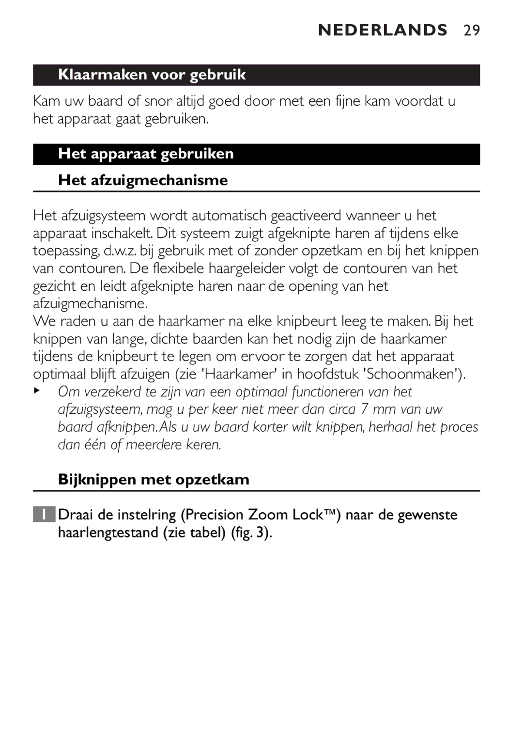 Philips QT4045 manual Klaarmaken voor gebruik, Het apparaat gebruiken, Het afzuigmechanisme, Bijknippen met opzetkam 