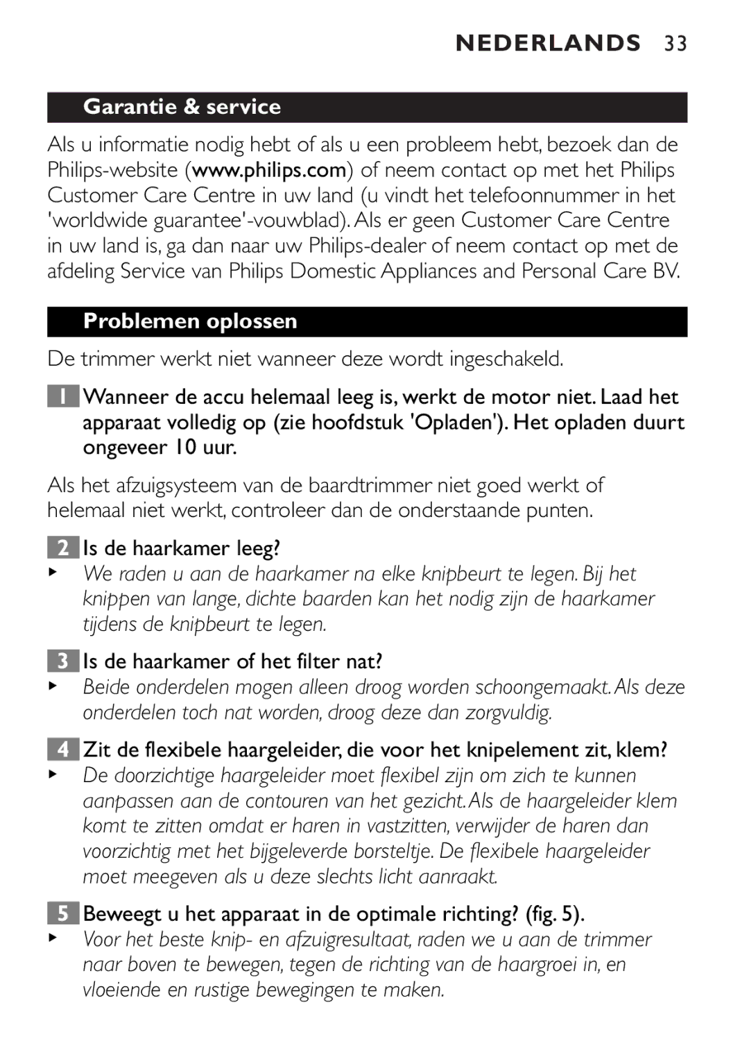 Philips QT4045 manual Garantie & service Problemen oplossen, Is de haarkamer leeg?, Is de haarkamer of het filter nat? 