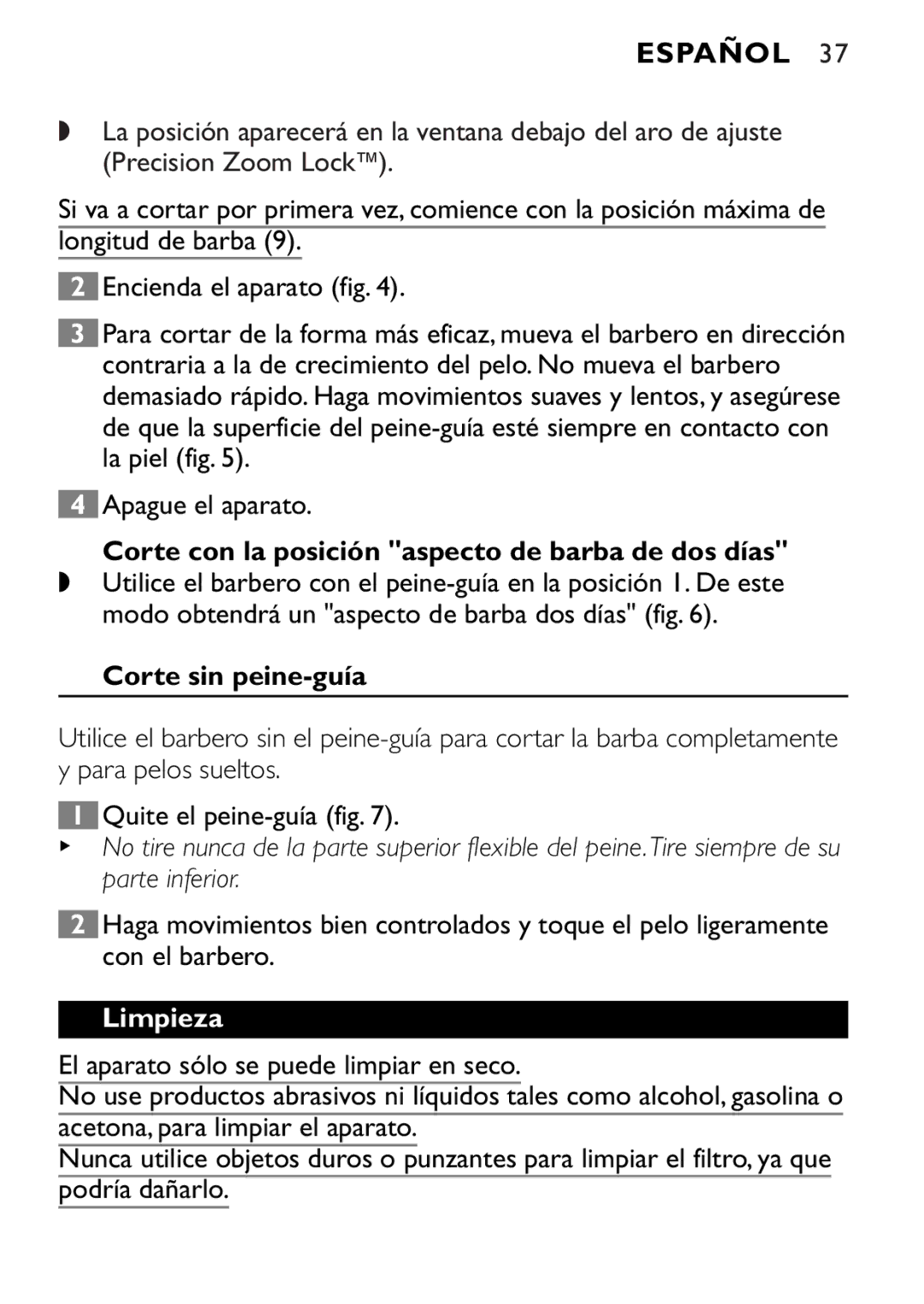 Philips QT4045 manual Corte con la posición aspecto de barba de dos días, Corte sin peine-guía, Limpieza 