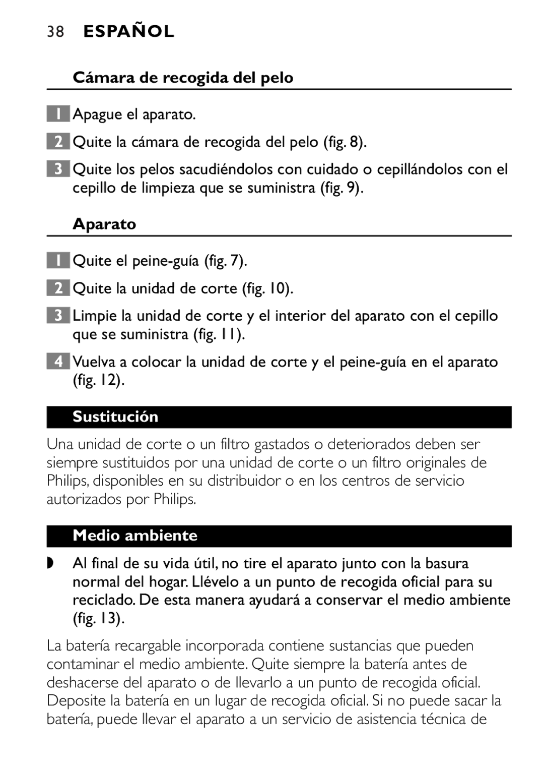 Philips QT4045 manual Cámara de recogida del pelo, Apague el aparato Quite la cámara de recogida del pelo fig, Aparato 