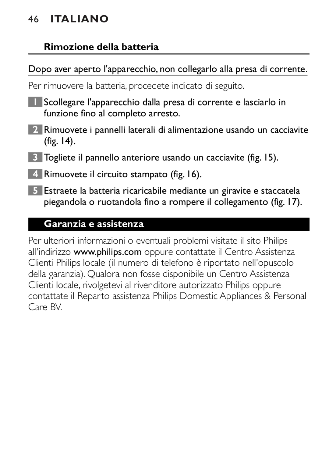 Philips QT4045 manual Rimozione della batteria, Garanzia e assistenza 