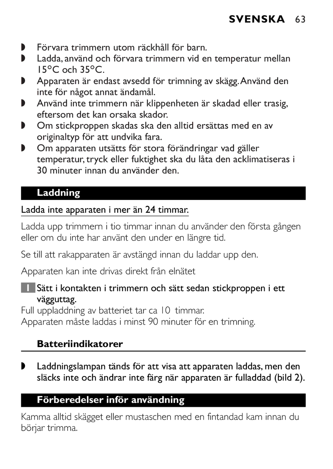 Philips QT4045 manual Svenska, Laddning, Ladda inte apparaten i mer än 24 timmar, Batteriindikatorer 