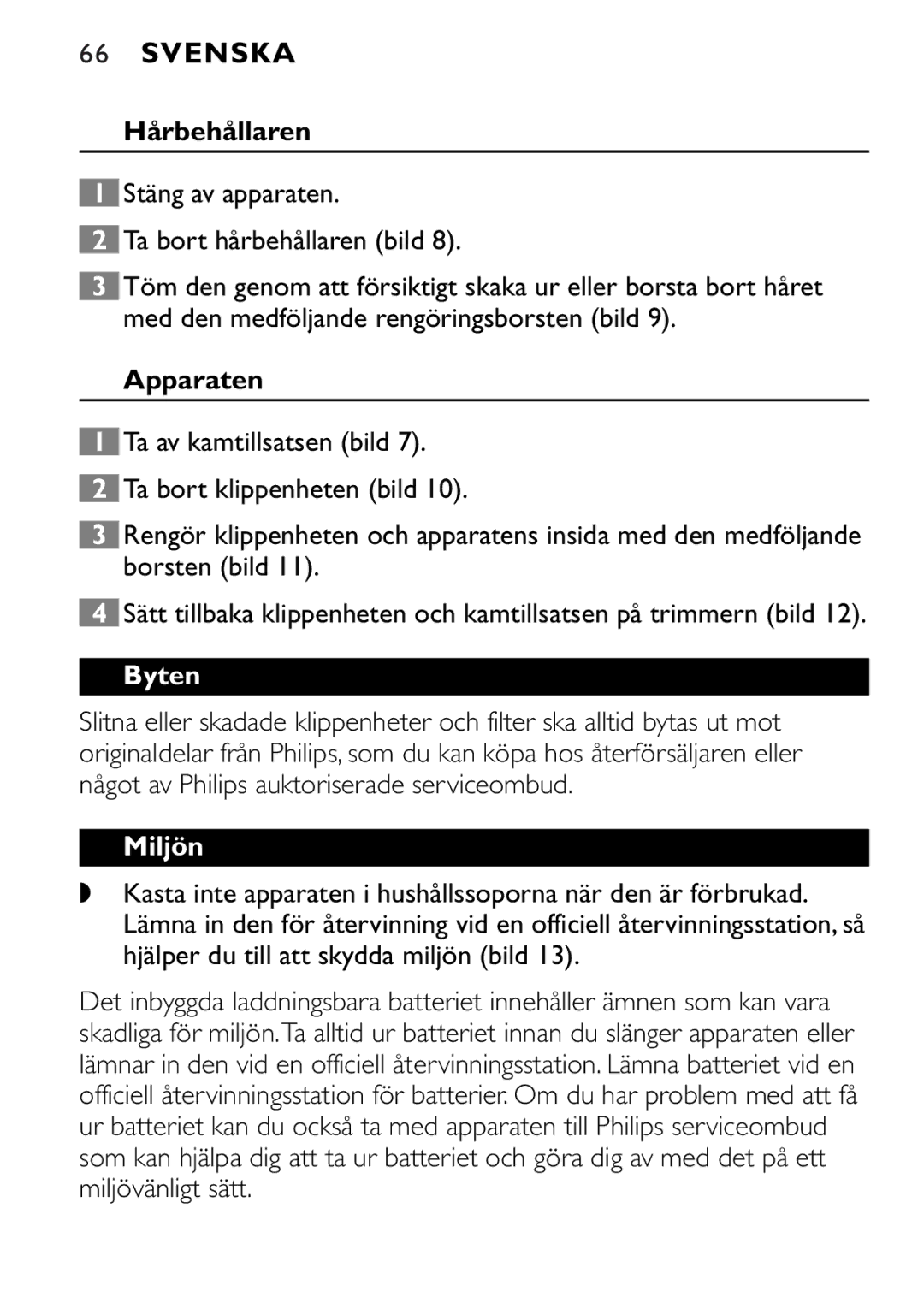 Philips QT4045 manual Hårbehållaren, Apparaten, Byten, Miljön 