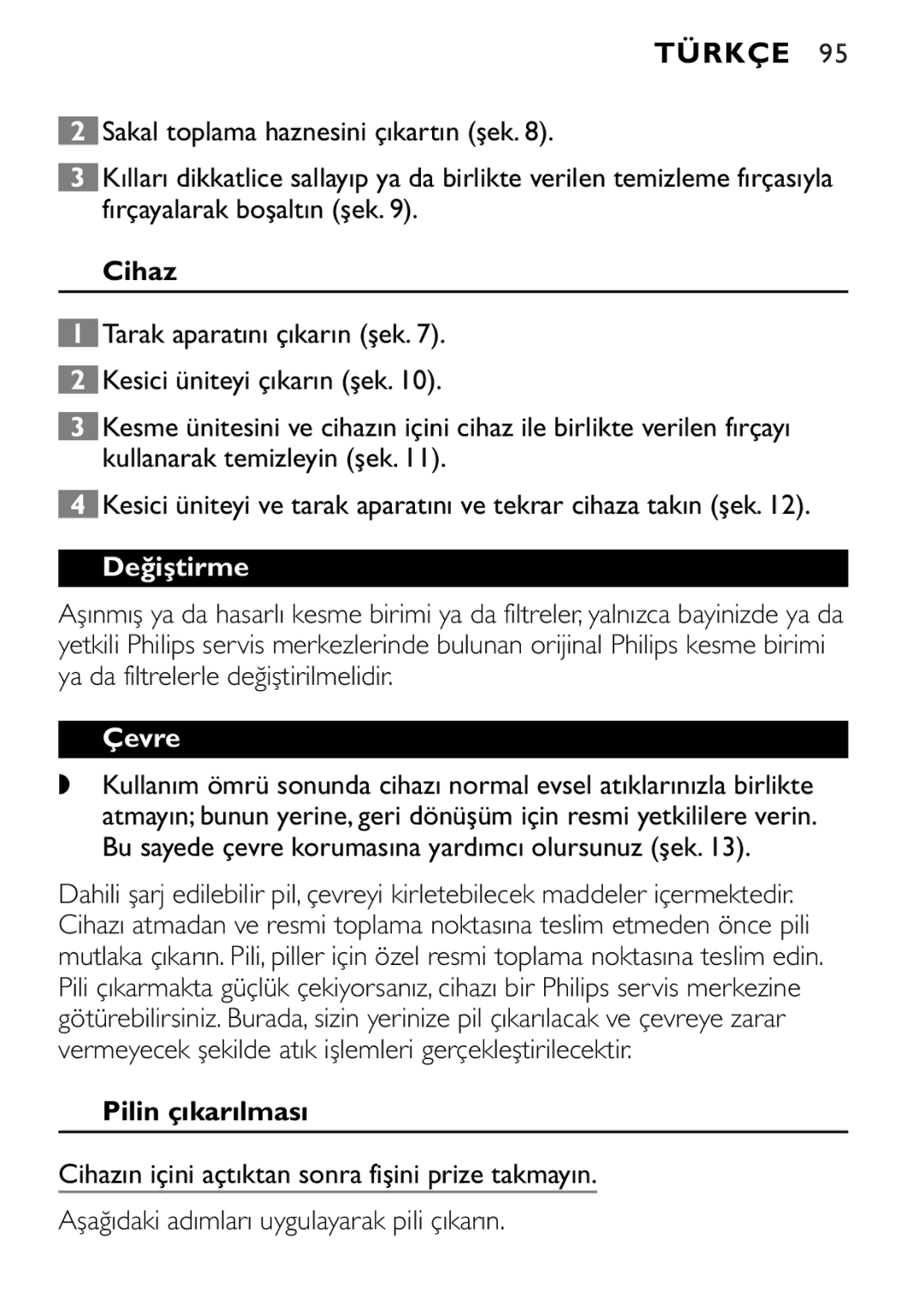 Philips QT4045 manual Cihaz, Değiştirme, Çevre, Pilin çıkarılması 