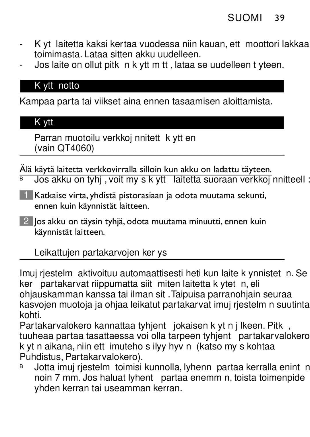 Philips QT4060 Käyttöönotto, Kampaa parta tai viikset aina ennen tasaamisen aloittamista, Leikattujen partakarvojen keräys 