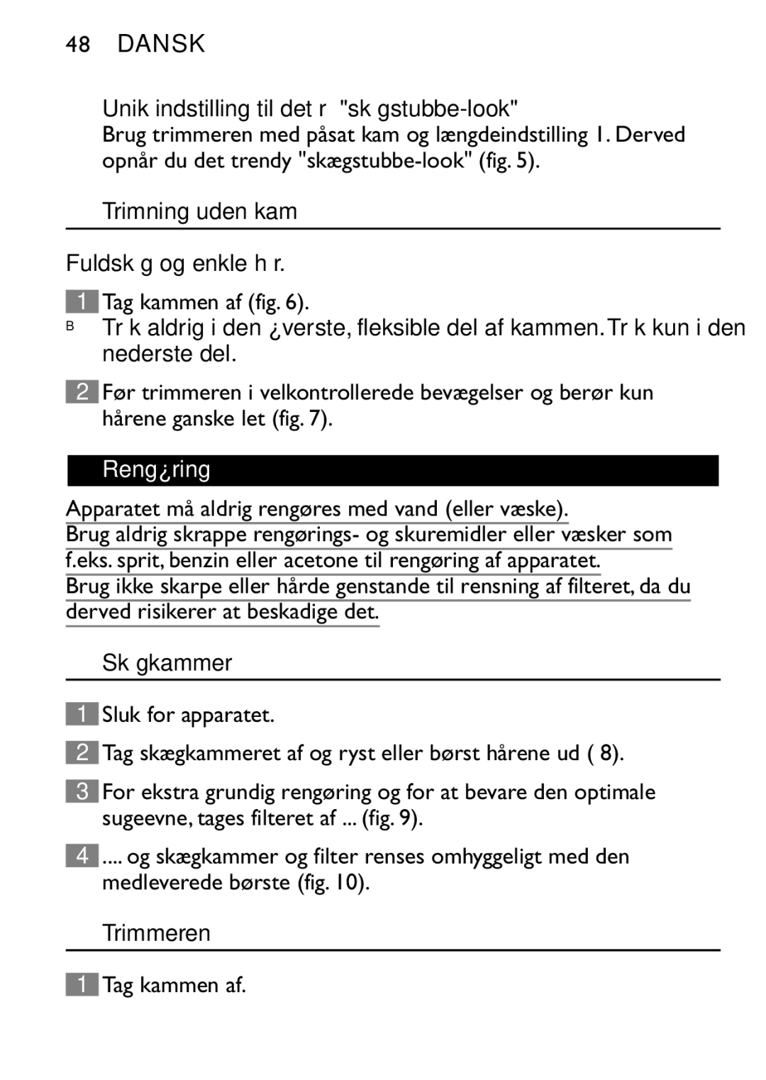 Philips QT4060 manual Unik indstilling til det rå skægstubbe-look, Trimning uden kam, Rengøring, Skægkammer, Trimmeren 