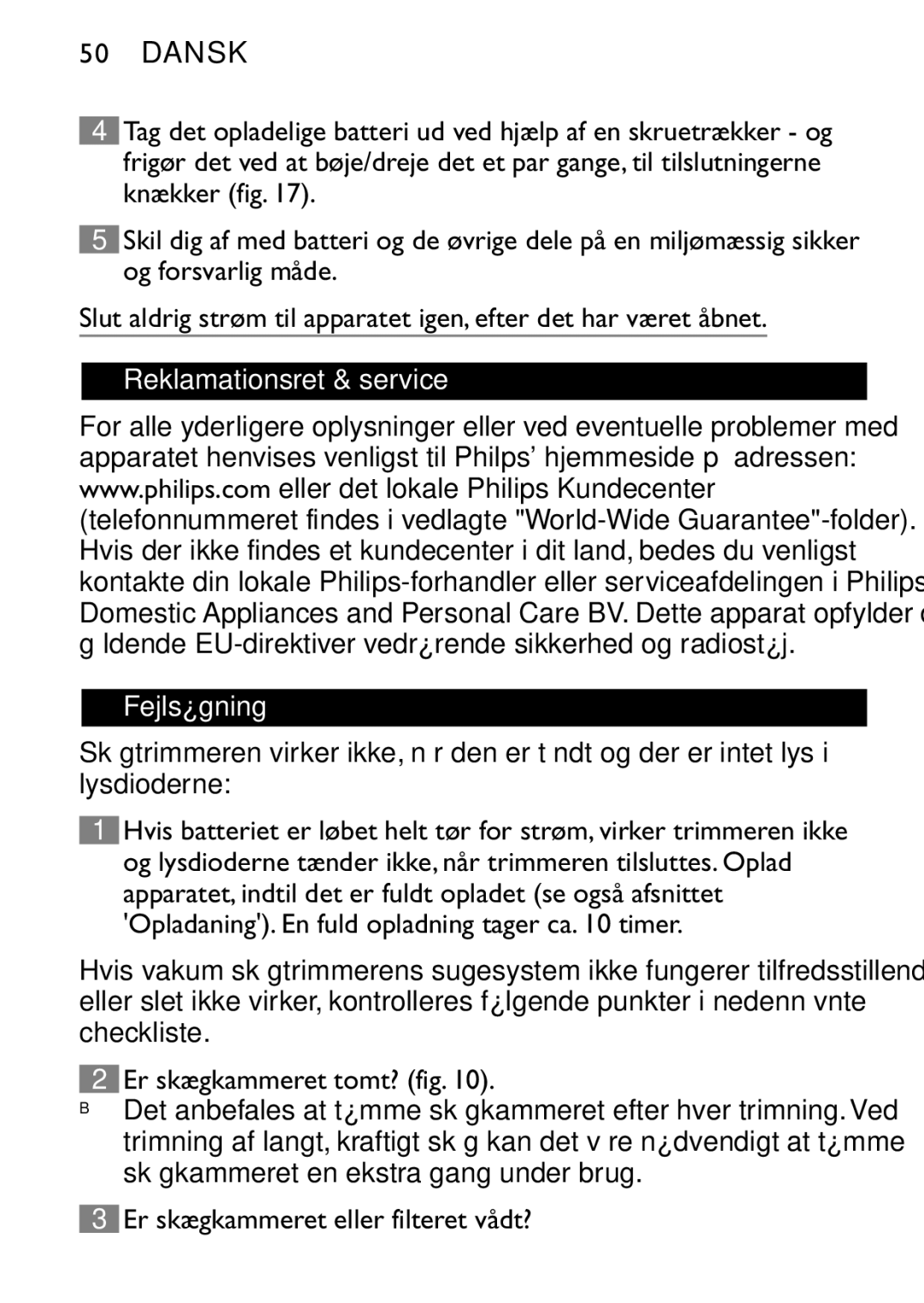 Philips QT4060 manual Reklamationsret & service Fejlsøgning, Er skægkammeret eller filteret vådt? 