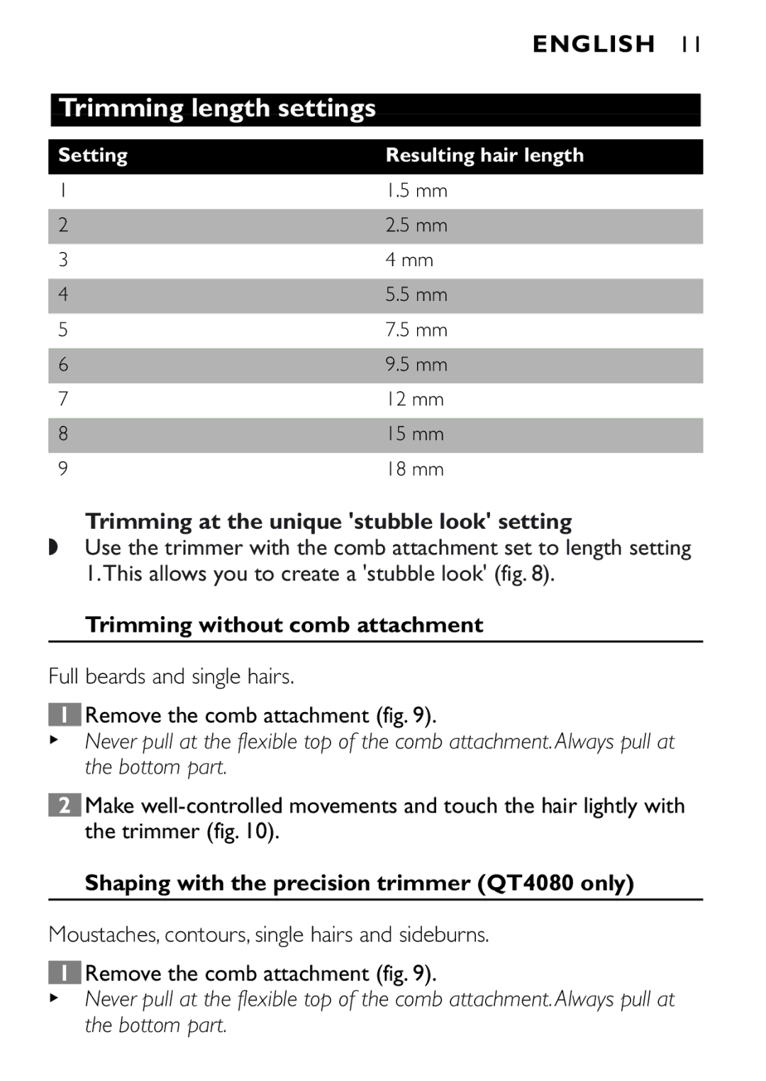 Philips QT4040, QT4080 manual Trimming at the unique stubble look setting, Trimming without comb attachment 