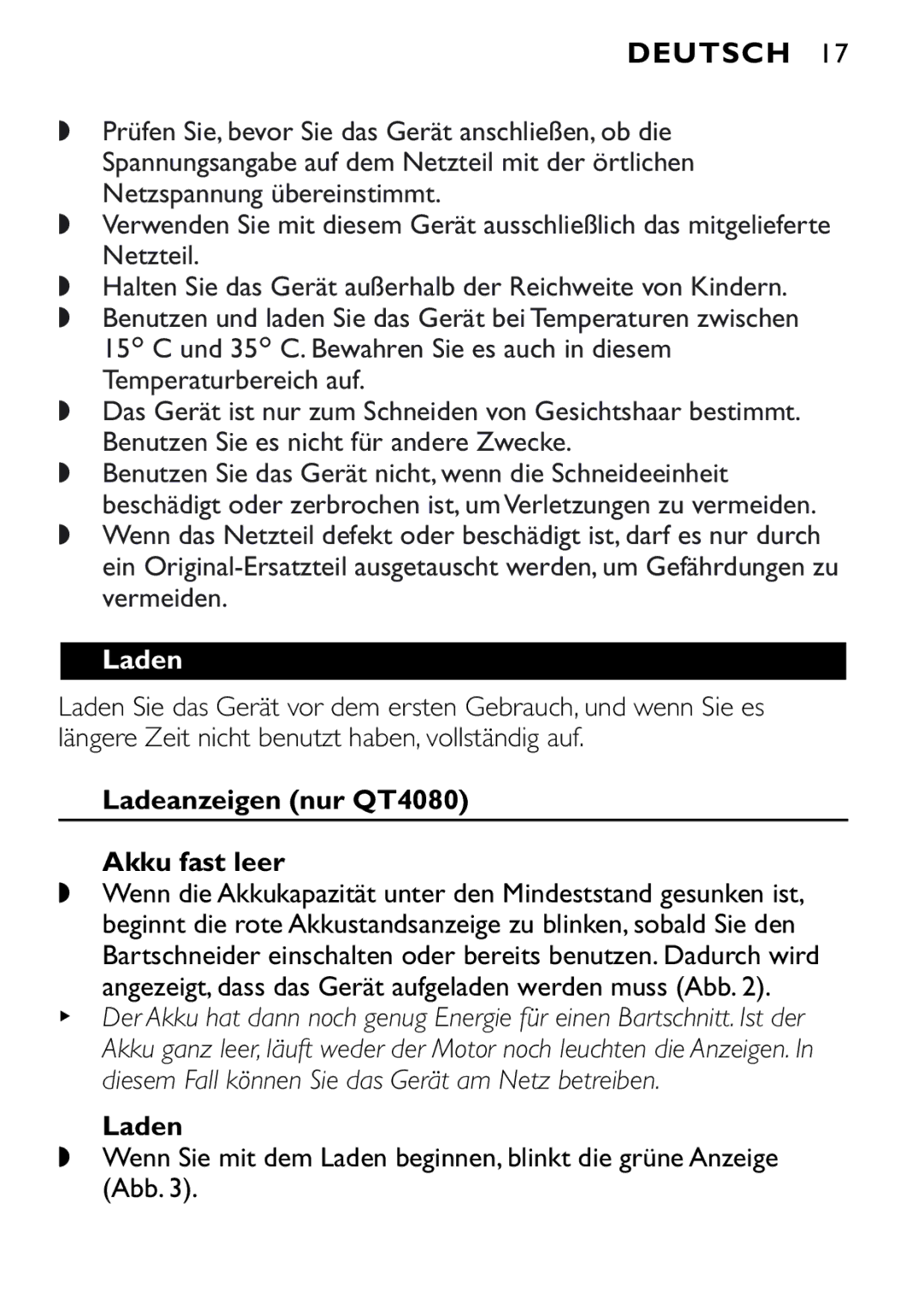 Philips QT4040 manual Laden, Ladeanzeigen nur QT4080 Akku fast leer 