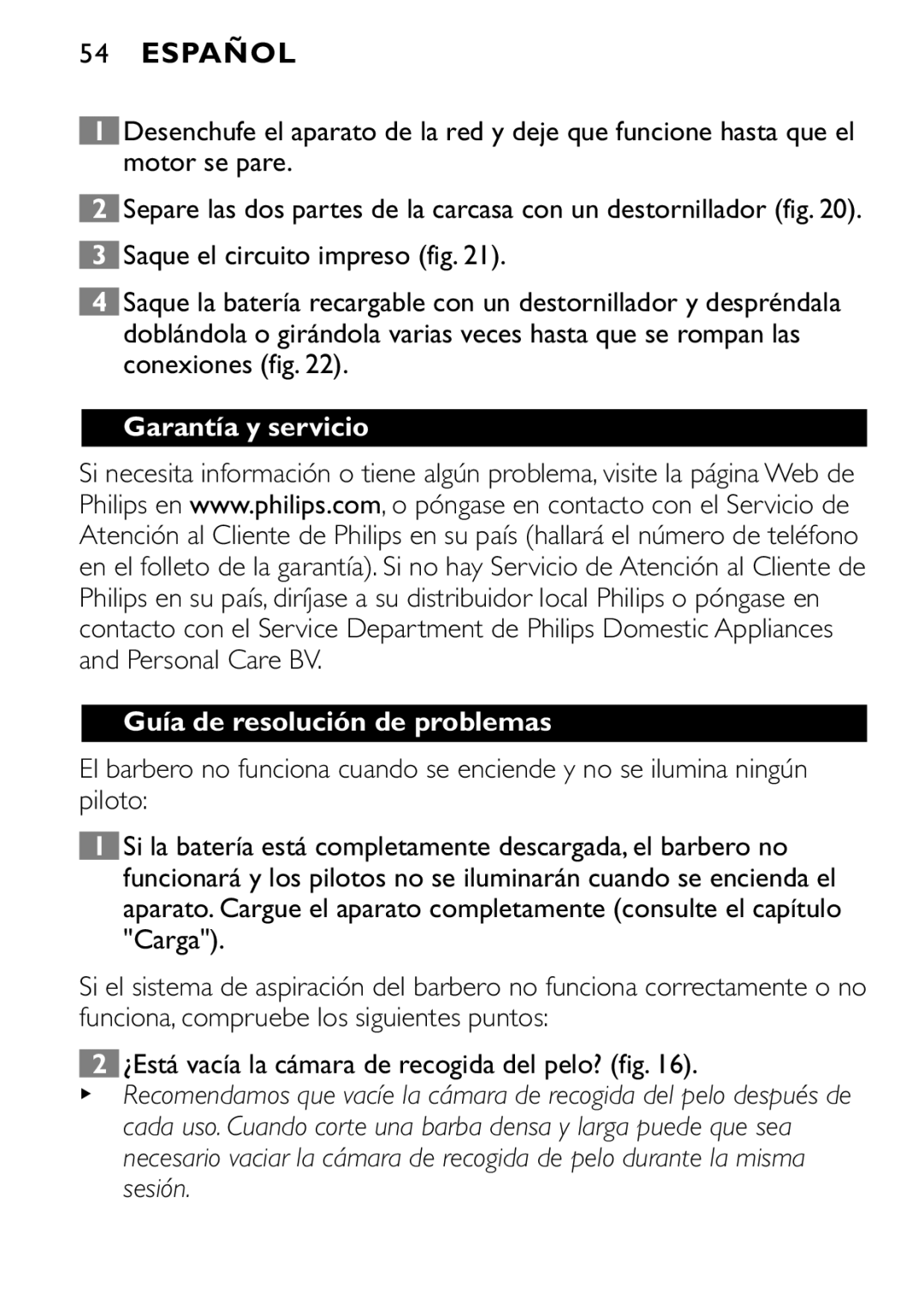 Philips QT4080 manual Garantía y servicio Guía de resolución de problemas, ¿Está vacía la cámara de recogida del pelo? fig 