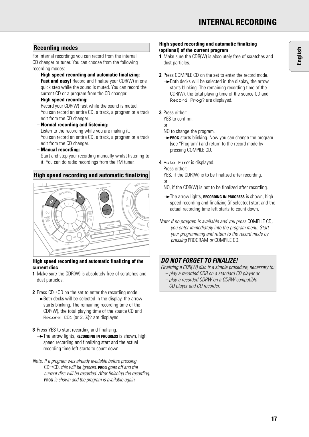 Philips R7 Internal Recording, Recording modes, High speed recording, Normal recording and listening, Manual recording 