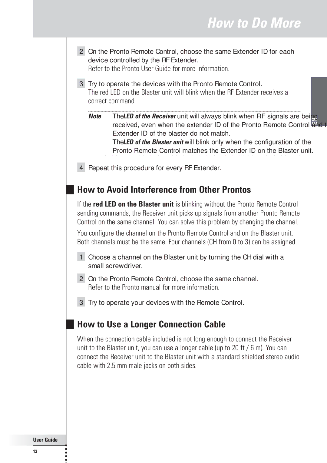 Philips RFX6500, SBC LI910 manual How to Avoid Interference from Other Prontos, How to Use a Longer Connection Cable 