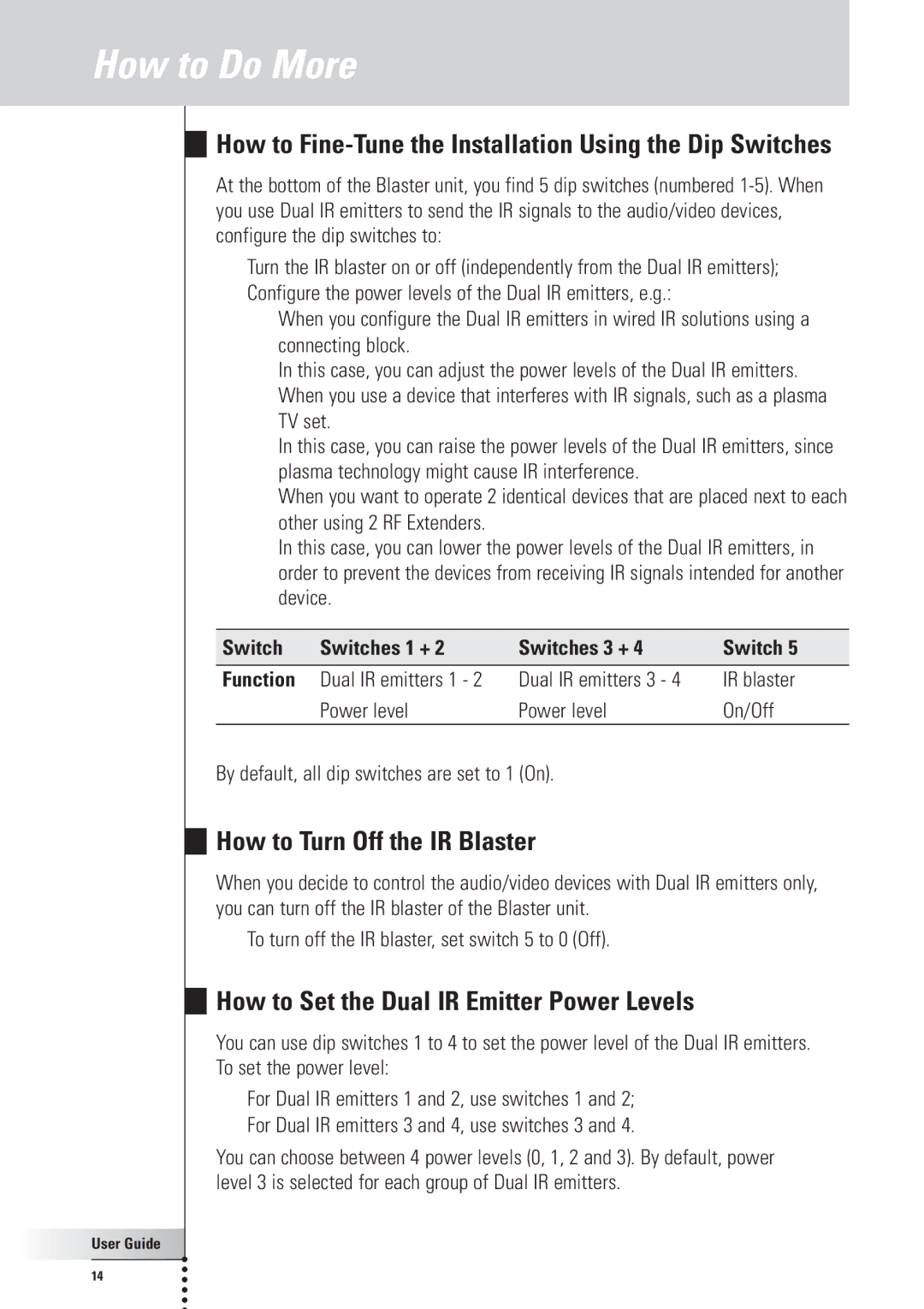 Philips SBC LI910, RFX6500 manual How to Turn Off the IR Blaster, How to Set the Dual IR Emitter Power Levels 