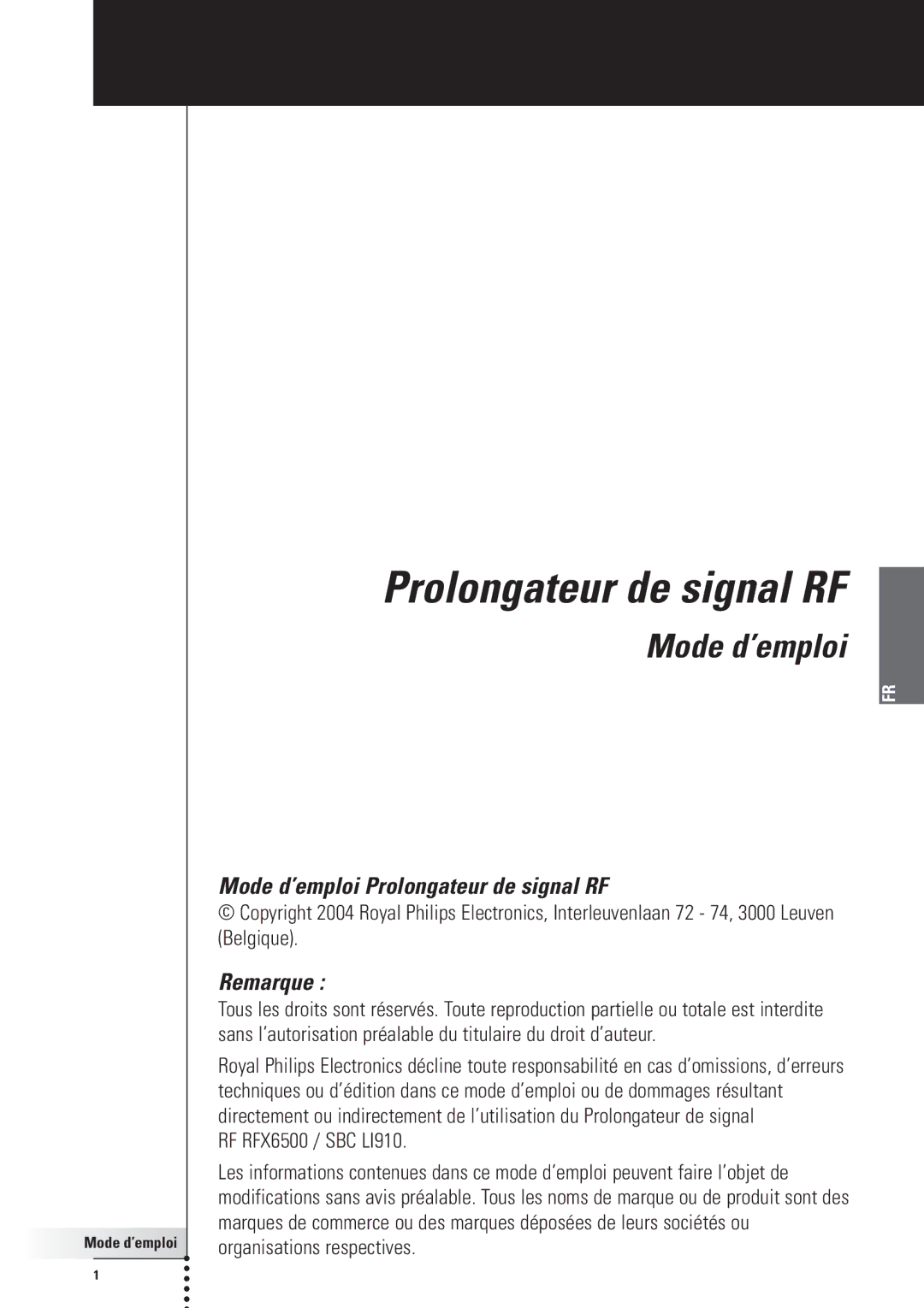 Philips RFX6500, SBC LI910 manual Mode d’emploi Prolongateur de signal RF, Remarque 