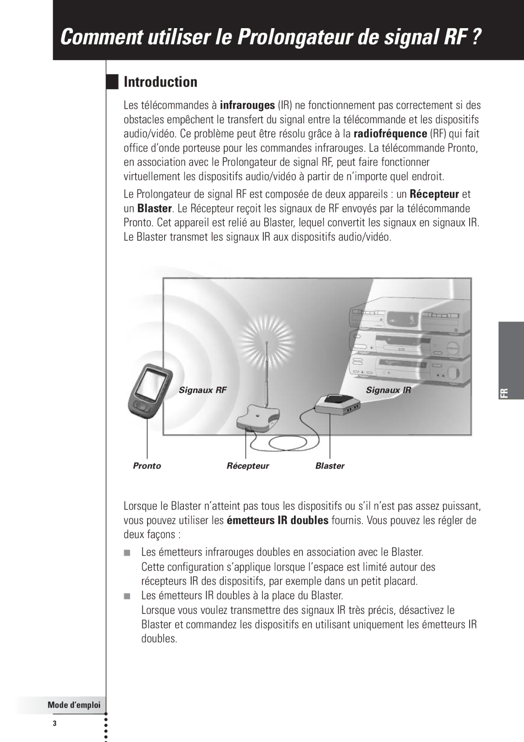 Philips RFX6500, SBC LI910 manual Comment utiliser le Prolongateur de signal RF ? 