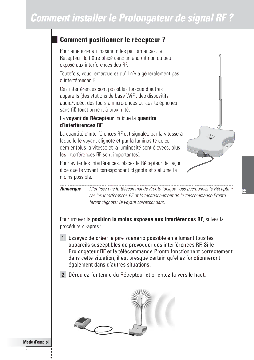 Philips RFX6500, SBC LI910 manual Comment positionner le récepteur ? 