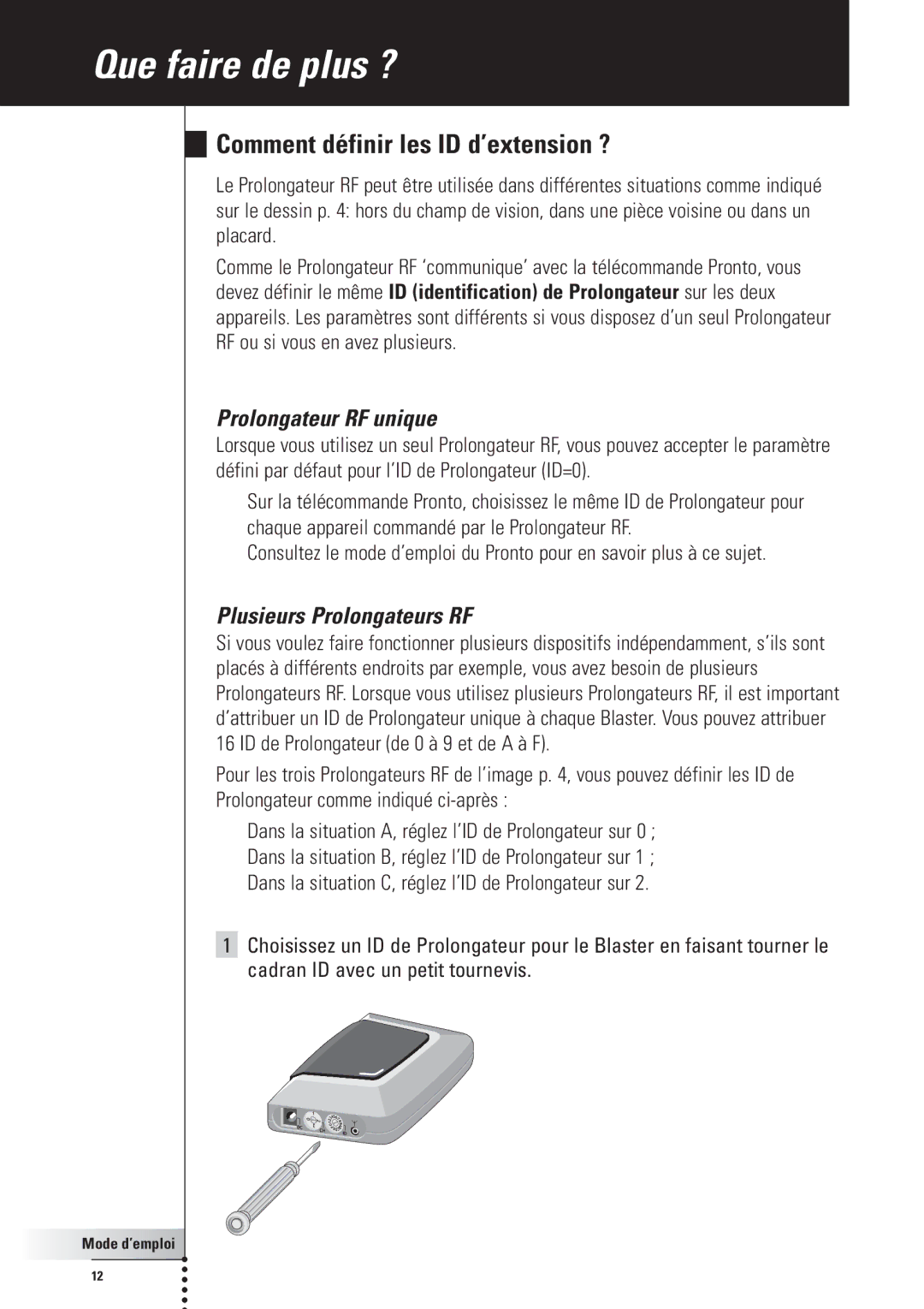 Philips SBC LI910, RFX6500 manual Que faire de plus ?, Comment définir les ID d’extension ?, Prolongateur RF unique 