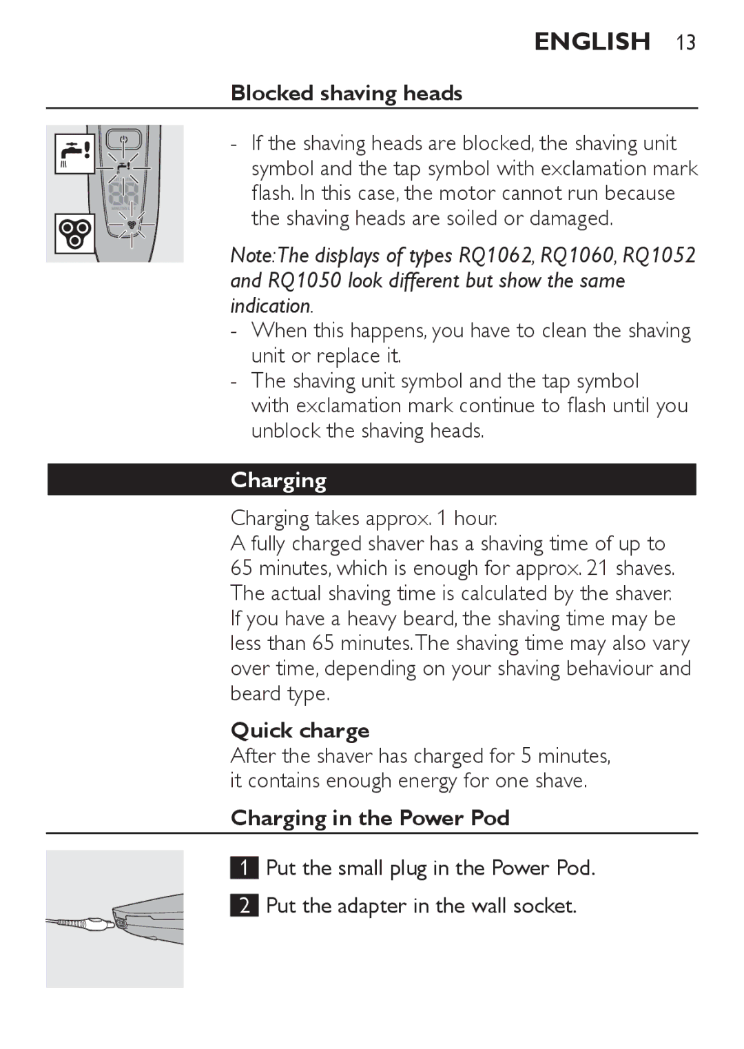 Philips RQ1060, RQ1052, RQ1050, RQ1062 manual Blocked shaving heads, Quick charge, Charging in the Power Pod 