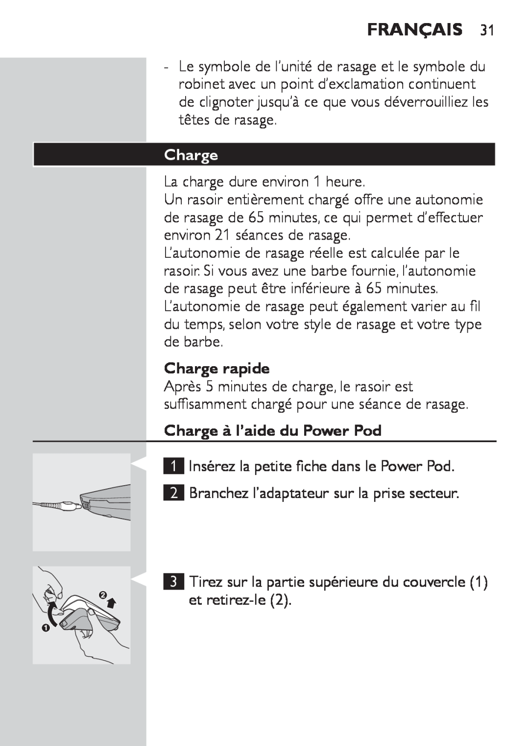 Philips RQ1050, RQ1052, RQ1062, RQ1060 manual Charge rapide, Charge à l’aide du Power Pod, Français 