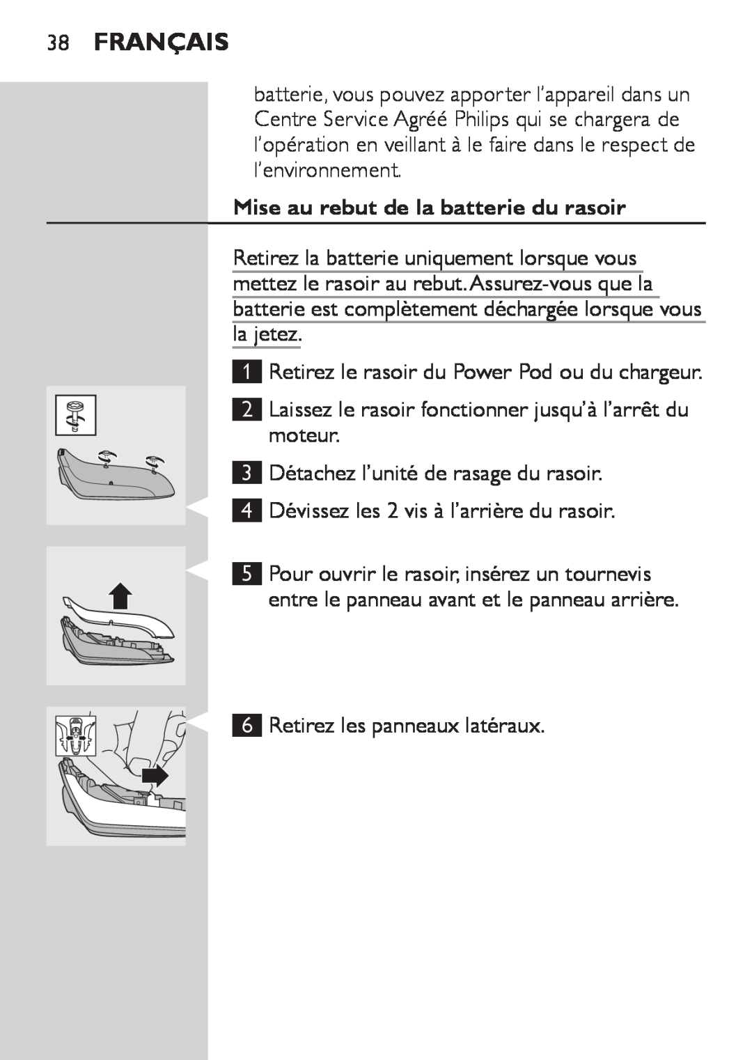 Philips RQ1052, RQ1050, RQ1062, RQ1060 manual Français, Mise au rebut de la batterie du rasoir 