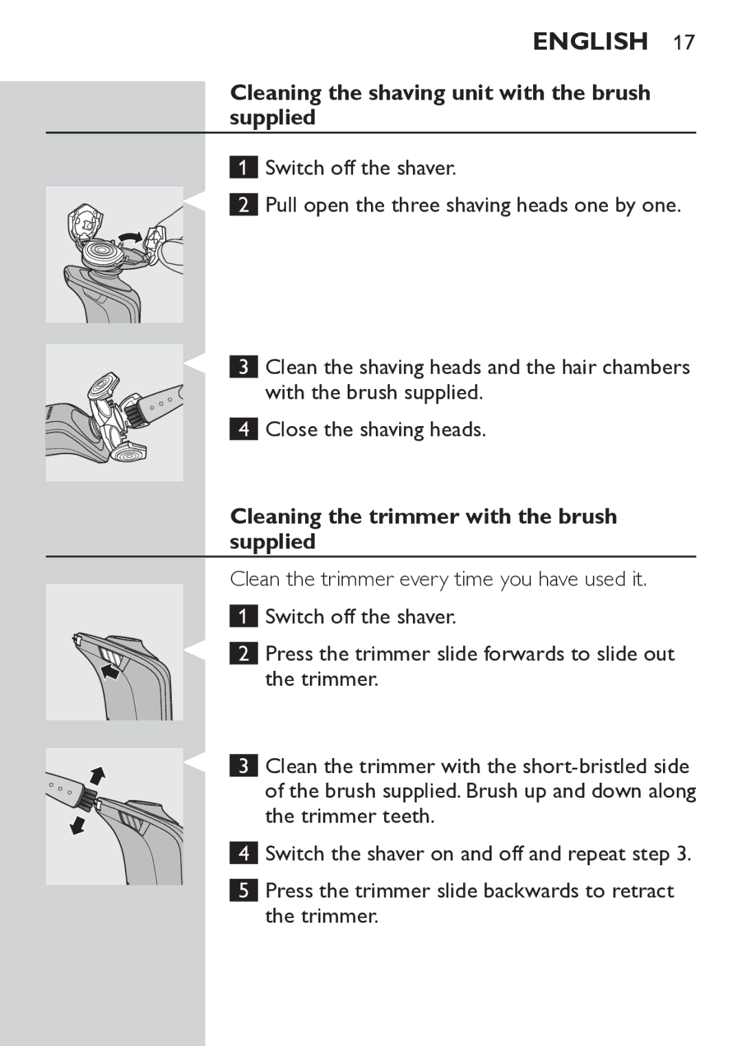 Philips RQ1062, RQ1052 Cleaning the shaving unit with the brush supplied, Cleaning the trimmer with the brush supplied 