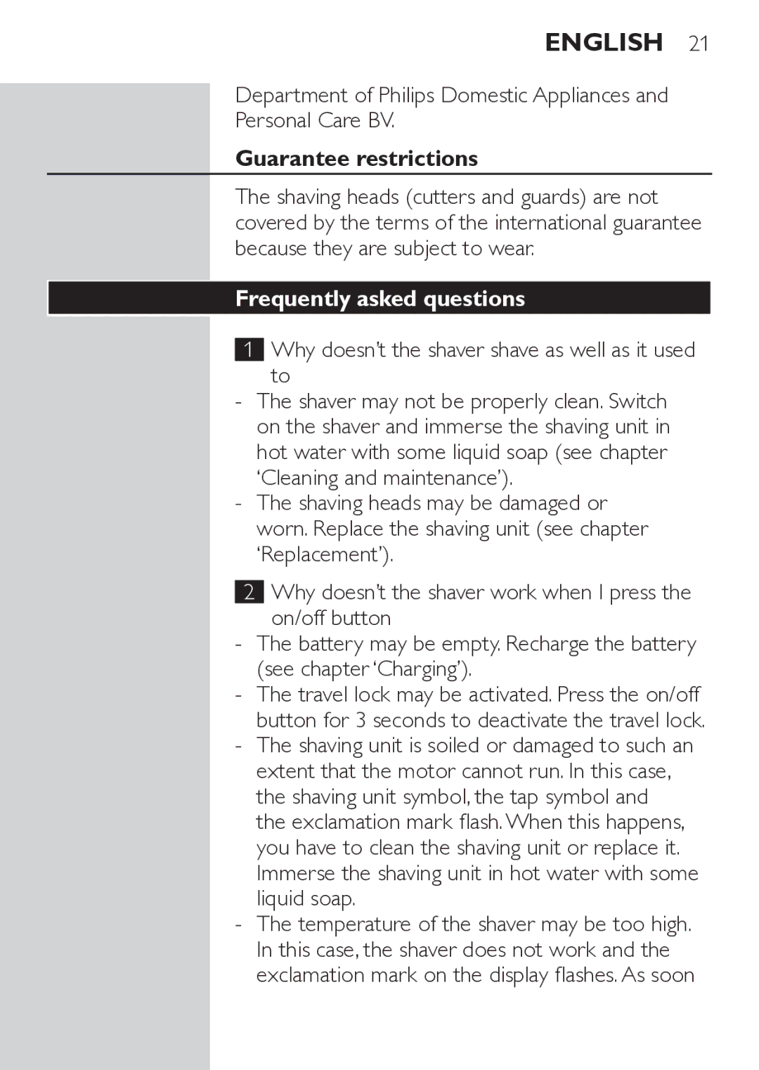 Philips RQ1062 Guarantee restrictions, Frequently asked questions, Why doesn’t the shaver shave as well as it used to? 