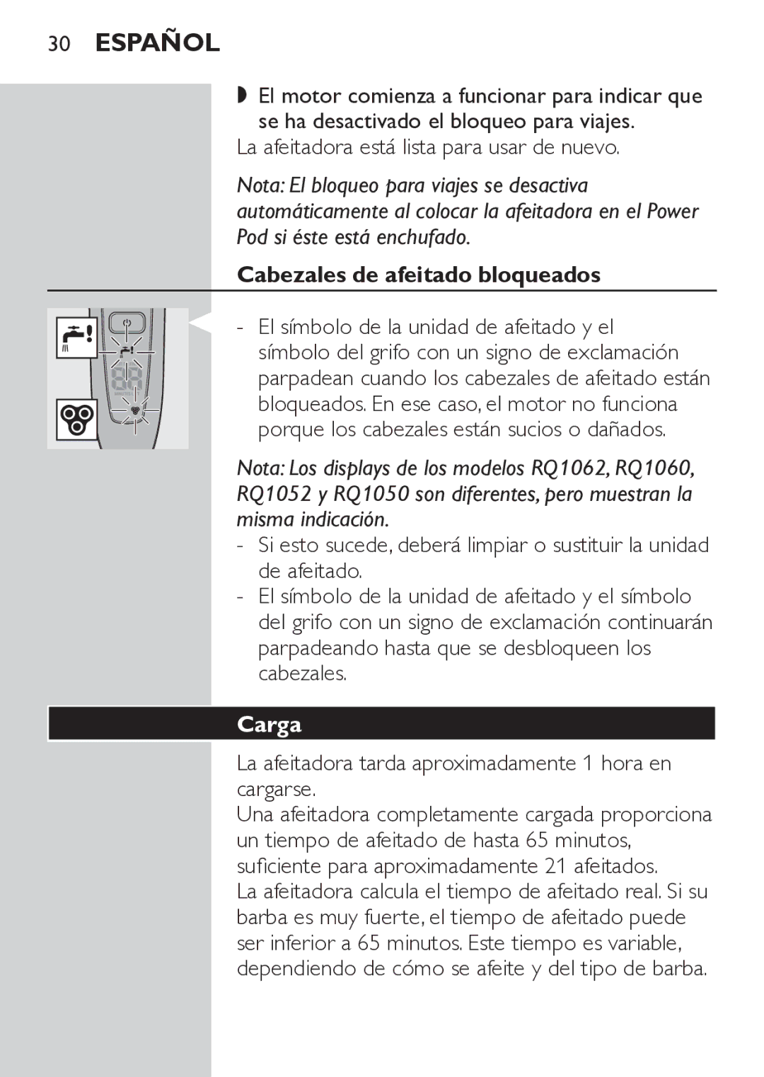 Philips RQ1052, RQ1062 manual La afeitadora está lista para usar de nuevo, Cabezales de afeitado bloqueados, Carga 