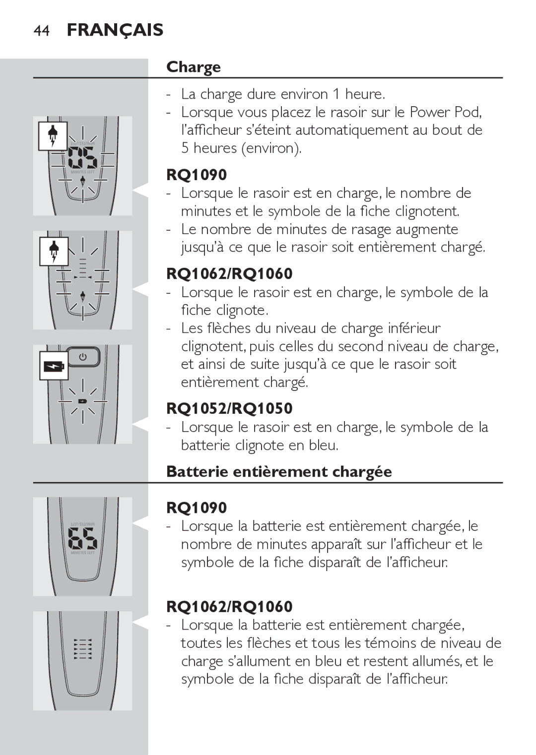 Philips RQ1052, RQ1062 manual Charge, Batterie entièrement chargée RQ1090 