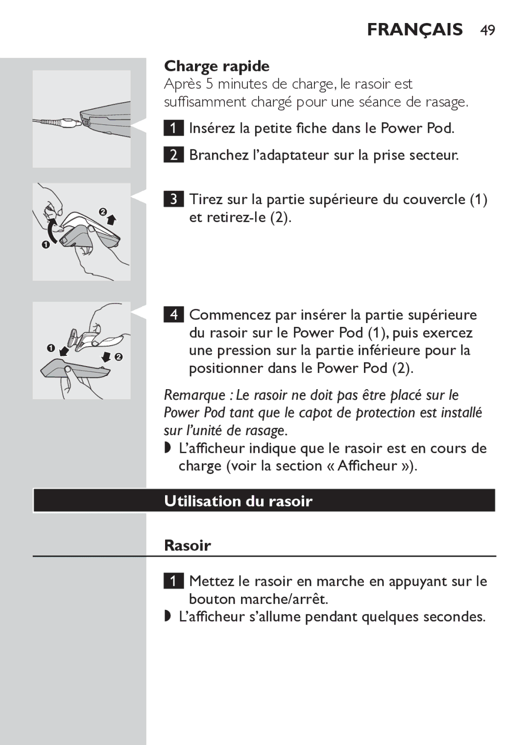 Philips RQ1062, RQ1052 manual Charge rapide, Après 5 minutes de charge, le rasoir est, Utilisation du rasoir, Rasoir 