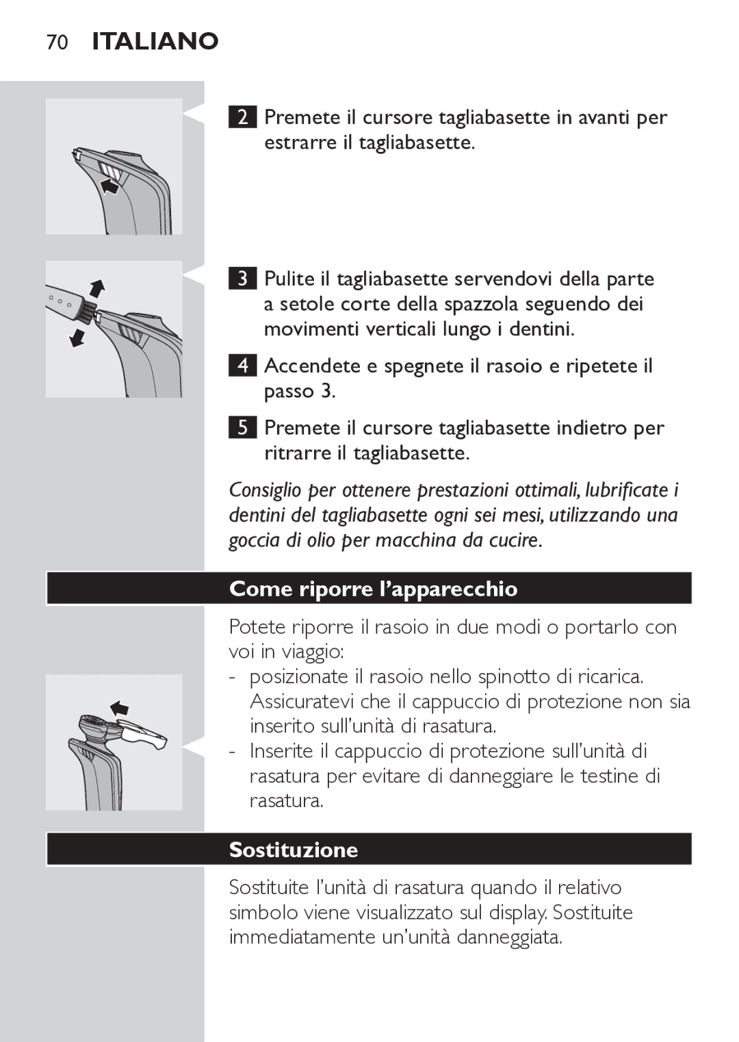 Philips RQ1052, RQ1062 manual Come riporre l’apparecchio, Sostituzione 