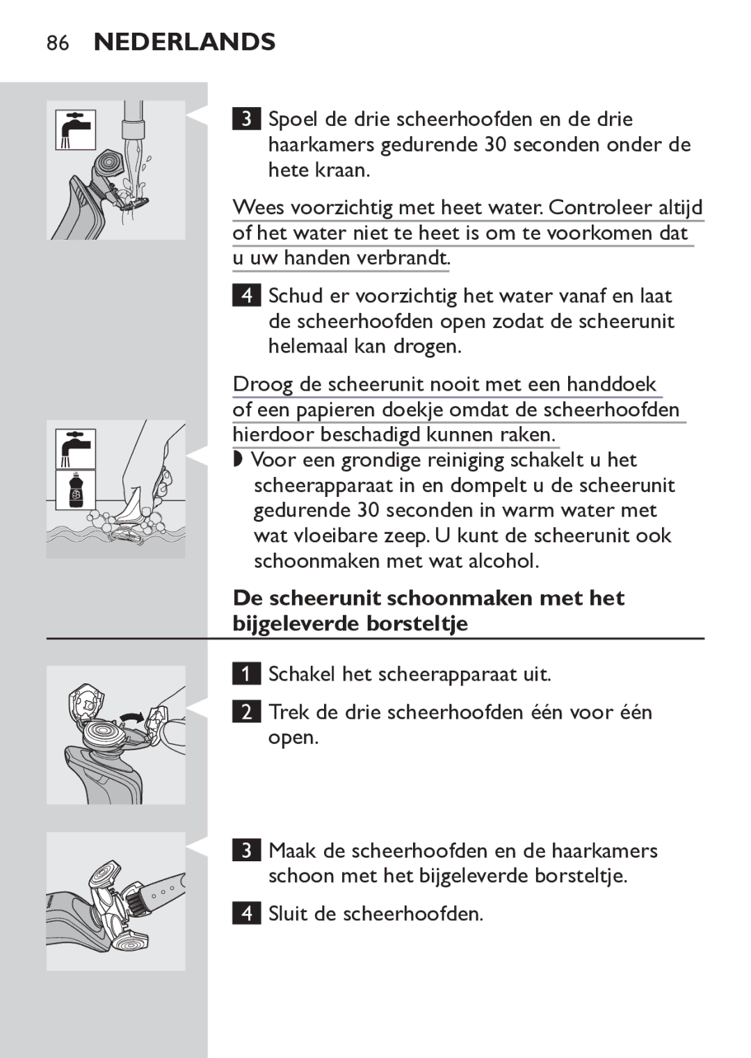 Philips RQ1052, RQ1062 manual De scheerunit schoonmaken met het bijgeleverde borsteltje, Sluit de scheerhoofden 