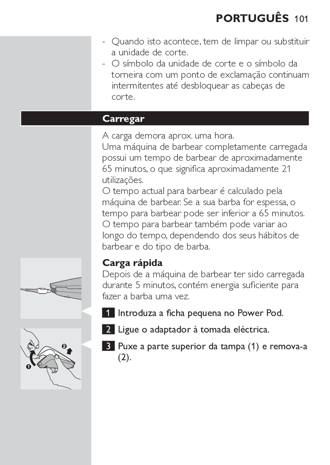 Philips RQ1062, RQ1052 manual Carregar, Carga rápida 