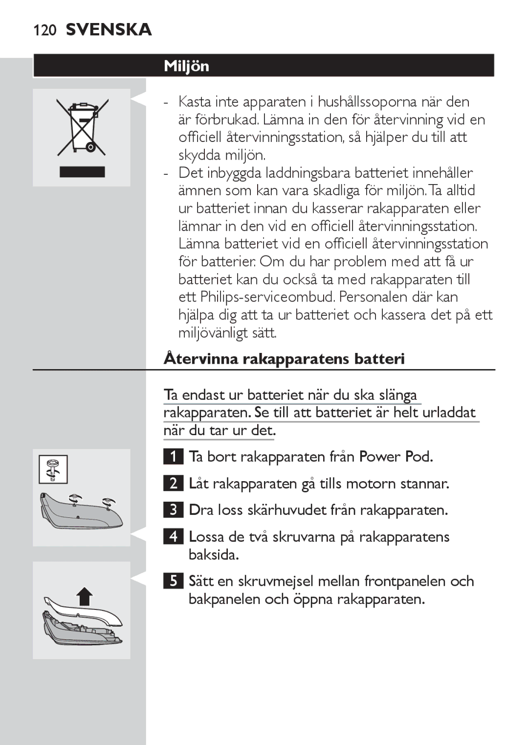 Philips RQ1060 manual Miljön, Återvinna rakapparatens batteri 