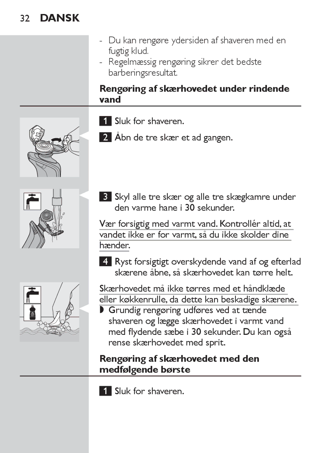 Philips RQ1060 manual Rengøring af skærhovedet under rindende vand, Rengøring af skærhovedet med den medfølgende børste 